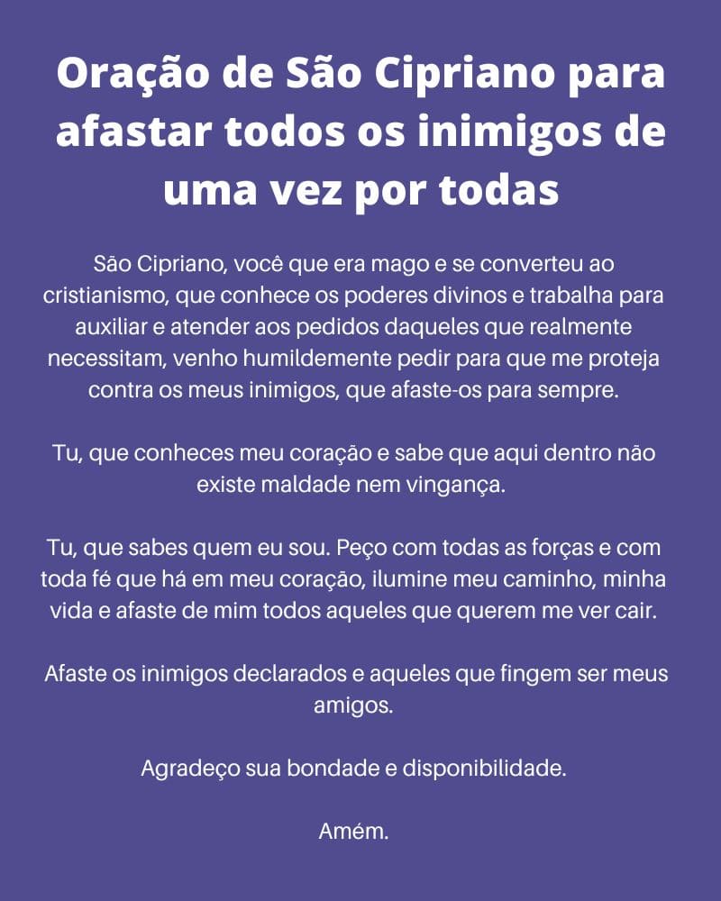 Oração de São Cipriano para afastar todos os inimigos de uma vez por todas